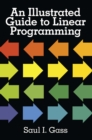An Illustrated Guide to Linear Programming - eBook