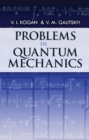 Problems in Quantum Mechanics - eBook