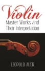 Violin Master Works and Their Interpretation - eBook