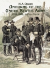 Uniforms of the United States Army, 1774-1889, in Full Color - Book