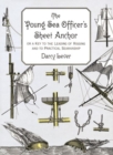 The Young Sea Officer's Sheet Anchor : Or a Key to the Leading of Rigging and to Practical Seamanship - Book