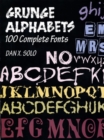Grunger Alphabets : 100 Complete Fonts - Book