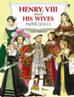 Henry the Eighth and His Wives Paper Dolls - Book