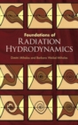 Foundations of Radiation Hydrodynamics - Book