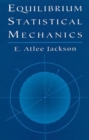 Equilibrium Statistical Mechanics - Book
