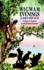 Wigwam Evenings : 27 Sioux Folk Tales - Book