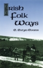 Irish Folk Ways - Book