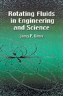 Rotating Fluids in Engineering and - Book