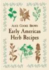 Early American Herb Recipes - Book