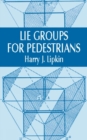 Lie Groups for Pedestrians - Book