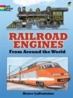 Railroad Engines from Around the World Coloring Book - Book