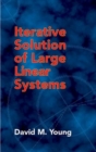 Iterative Solution of Large Linear Systems - Book