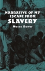 Narrative of My Escape from Slavery - Book
