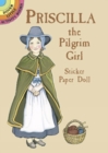 Priscilla the Pilgrim Girl Sticker Paper Doll - Book