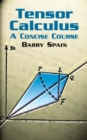 Tensor Calculus: a Concise Course : A Concise Course - Book