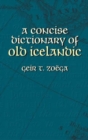 A Concise Dictionary of Old Icelandic - Book