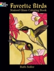 Favorite Birds Stained Glass Coloring Book - Book