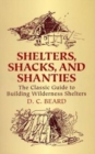 Shelters,Shacks and Shanties - Book