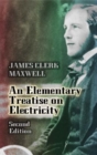 An Elementary Treatise on Electrici - Book