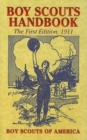 Boy Scouts Handbook : The First Edition, 1911 - Book
