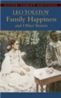 Family Happiness and Other Stories - Book