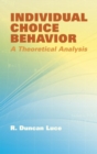 Individual Choice Behavior : A Theoretical Analysis - Book
