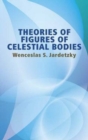 Theories of Figures of Celestial Bodies - Book