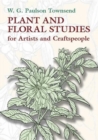 Plant and Floral Studies for Artists and Craftspeople - Book