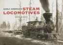 Early American Steam Locomotives - Book