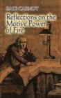 Reflections on the Motive Power of Fire : And Other Papers on the Second Law of Thermodynamics - Book