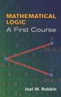Mathematical Logic : A First Course - Book