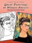 Color Your Own Great Paintings by Women Artists - Book