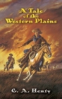 A Tale of the Western Plains - Book