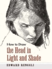 How to Draw the Head in Light and Shade - Book