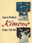 Japanese Woodblock Kimono Designs in Full Color - Book