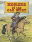 Horses of the Old West - Book