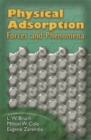 Physical Adsorption : Forces and Phenomena - Book