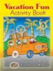 Vacation Fun Activity Book - Book