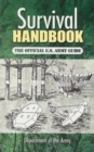 Survival Handbook : The Official U.S. Army Guide - Book
