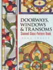 Doorways, Windows & Transoms Stained Glass Pattern Book - Book