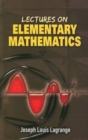 Lectures on Elementary Mathematics - Book