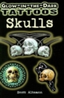 Glow-In-The-Dark Tattoos: Skulls - Book