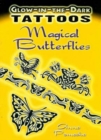 Glow-In-The-Dark Tattoos: Magical Butterflies - Book