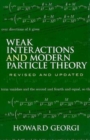 Weak Interactions and Modern Particle Theory - Book