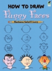How to Draw Funny Faces - Book