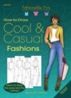 Fashionable Fun How to Draw Cool and Casual Clothes - Book