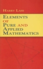 Elements of Pure and Applied Mathematics - Book