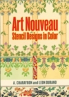 Art Nouveau Stencil Designs in Color - Book