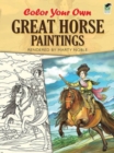 Color Your Own Great Horse Paintings - Book