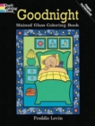 Goodnight Stained Glass Coloring Book - Book
